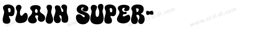 Plain Super字体转换